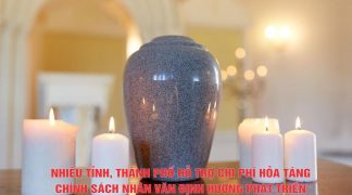 Nhiều tỉnh, thành phố hỗ trợ chi phí hỏa táng, chính sách nhân văn